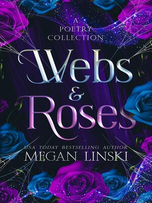 cover image of Webs & Roses